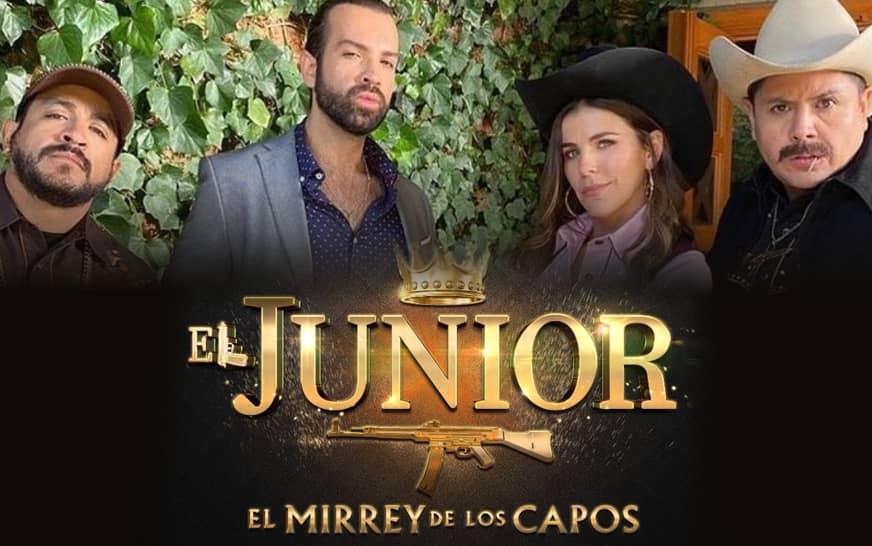 El Junior: El mirrey de los capos: Actores, elenco y capítulos